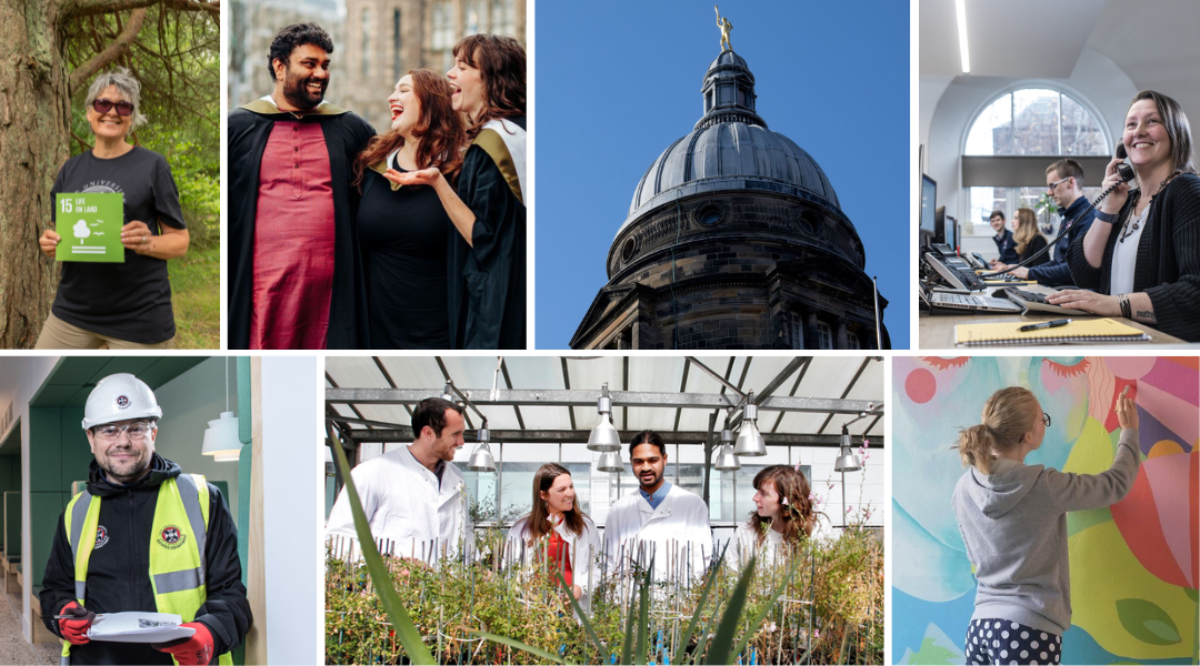 A collage of photos: University staff member standing by a tree, laughing students graduating, Old College, Staff working in an office, Estates team member with a hard hat onsite, researchers in a greenhouse, a community mural